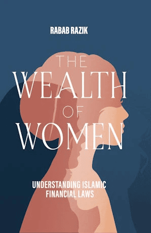 The Wealth of Women by Rabab Razik