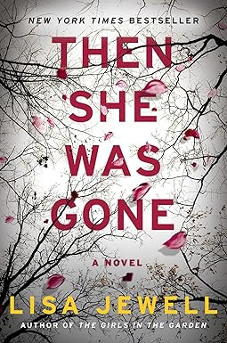 Then She Was Gone by Lisa Jewell