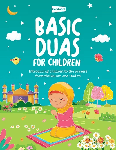 Basic Duas for Children By Nafees Khan