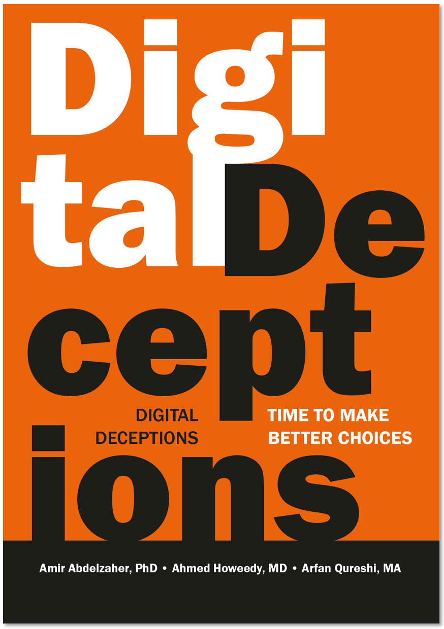 Digital Deceptions by Dr Amir Abdelzaher, Dr Ahmed Howeedy, Arfan Qureshi