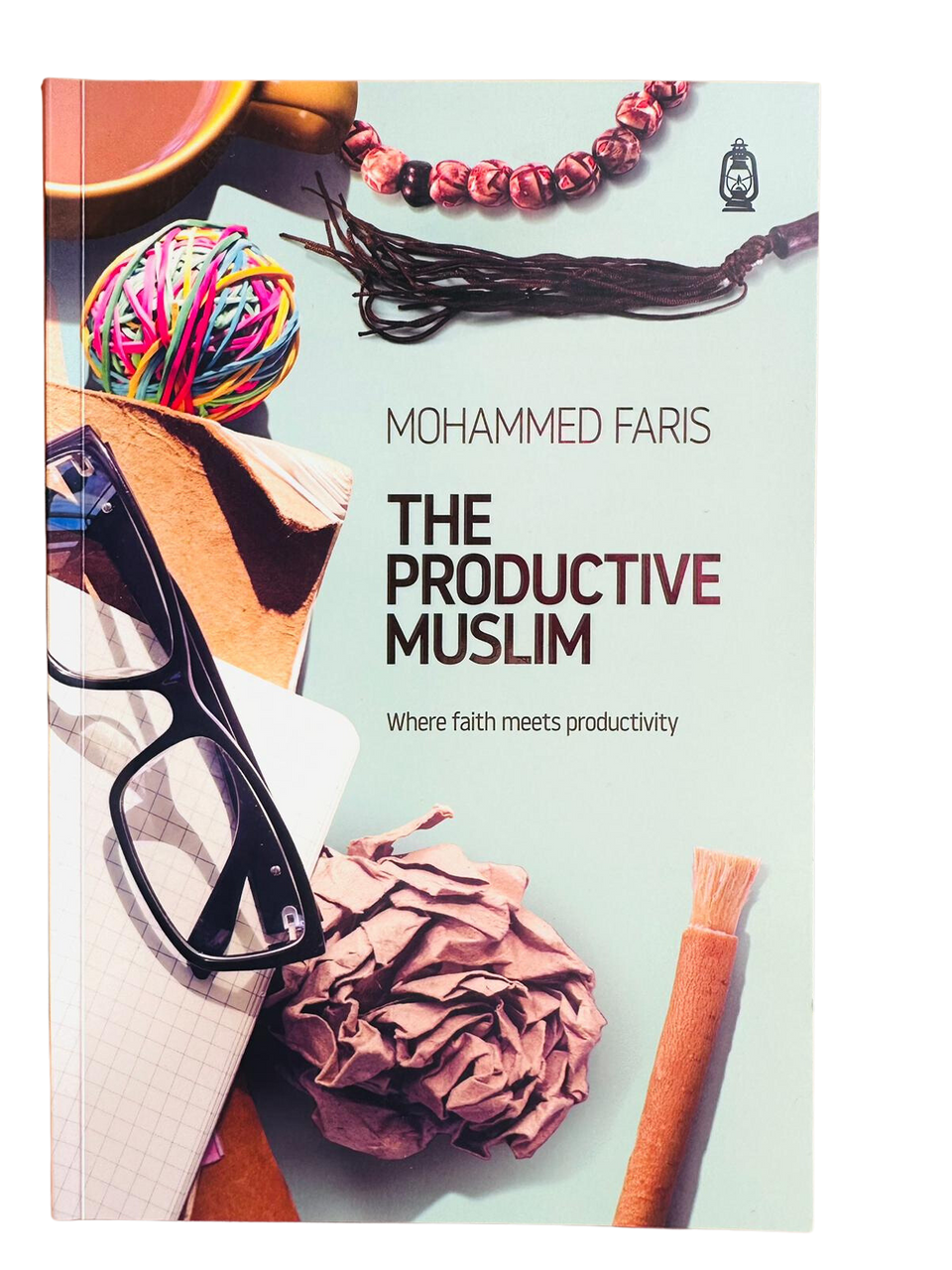 The Productive Muslim by Mohamed Farris