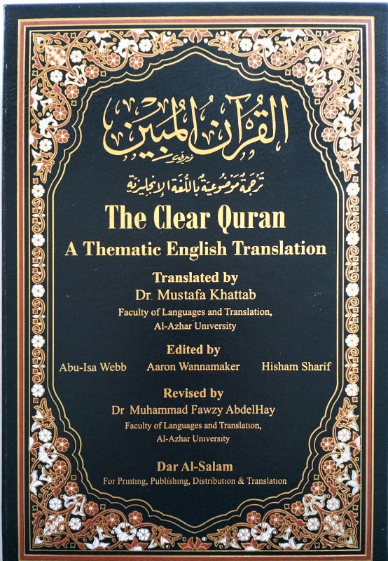 The Clear Qur'an English translation by Dr. Mustafa khuttub