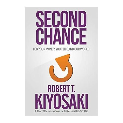 Second Chance by Robert Kiyosaki